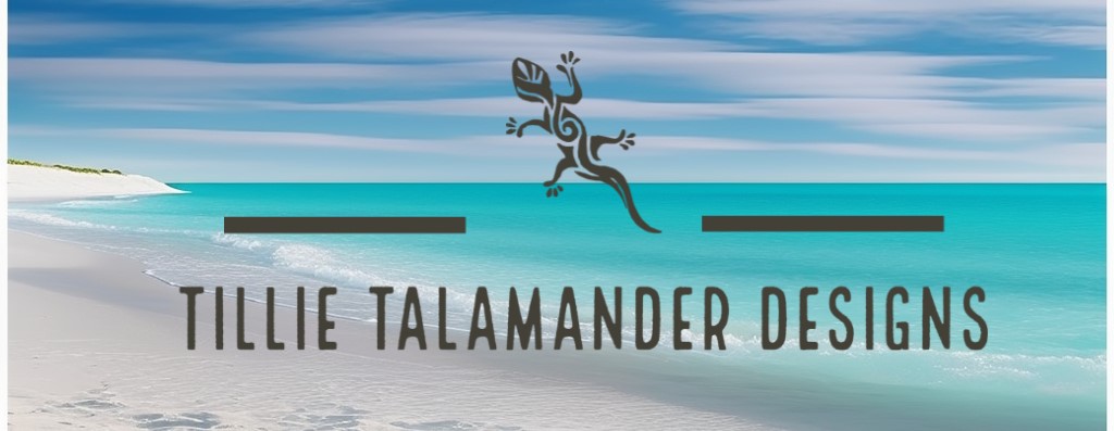 Tillie Talamander Designs